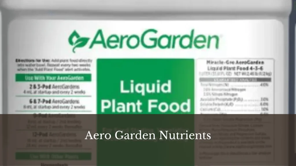 Aero garden - Best Hydroponic Nutrients